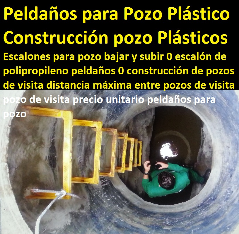 Escalones para pozo bajar y subir 0 escalón de polipropileno peldaños 0 construcción de pozos de visita distancia máxima entre pozos de visita pozo de visita precio unitario peldaños para pozo Escalones para pozo bajar y subir 0 escalón de polipropileno peldaños 0 construcción de pozos de visita distancia máxima entre pozos de visita pozo de visita precio unitario peldaños para pozo Escalones para pozo bajar y subir 0 escalón de polipropileno peldaños 0 construcción de pozos de visita distancia máxima entre pozos de visita pozo de visita precio unitario peldaños para pozo